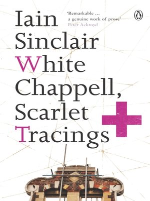 cover image of White Chappell, Scarlet Tracings